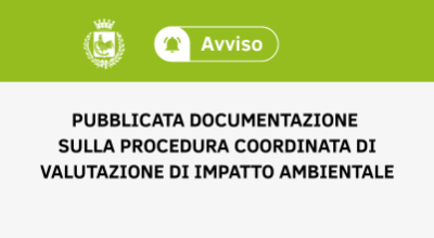 Pubblicata documentazione sulla Procedura Coordinata di Valutazione Di Impatt...
