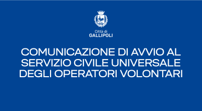 Comunicazione di avvio al Servizio Civile Universale degli operatori volontari.