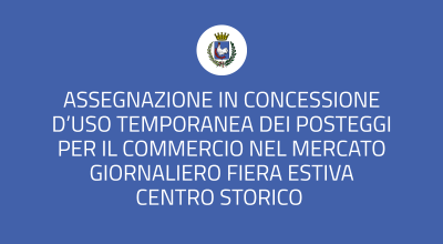 Bando comunale per l'assegnazione in concessione d'uso temporanea dei postegg...