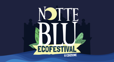 Notte Blu Ecofestival - II edizione