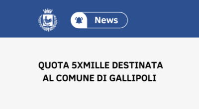 Quota 5xMille dell’Irpef destinata al Comune di Gallipoli