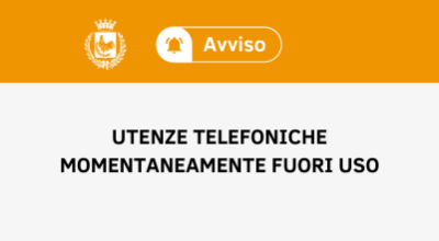 Avviso: Utenze telefoniche momentaneamente fuori uso
