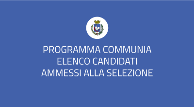 Programma Communia: comunità solidari e integrate. Elenco candidati ammessi ...