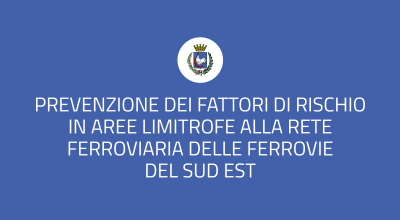 Prevenzione dei fattori di rischio in aree limitrofe alla rete ferroviaria de...