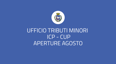 Ufficio Tributi Minori - orari nel mese di agosto 2025