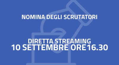 Nomina degli scrutatori - Diretta su Facebook alle 16:30