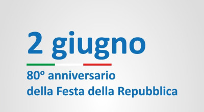 2 Giugno &ndash; 80&deg; Anniversario della Festa della Repubblica Italiana