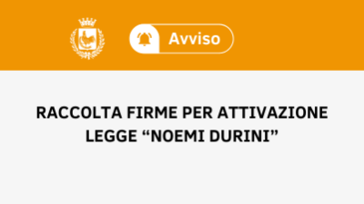 Raccolta firme per attivazione di legge Noemi Durini