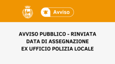 Rinviata la data di assegnazione per l'ex Ufficio della Polizia Locale