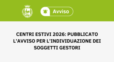 Centri Estivi 2026: pubblicato l&rsquo;avviso per l&rsquo;individuazione dei ...