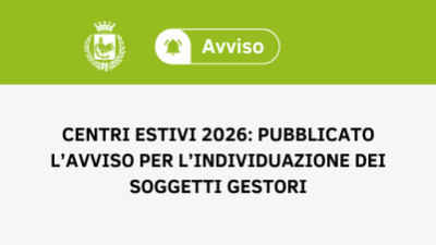 Centri Estivi 2026: pubblicato l’avviso per l’individuazione dei ...