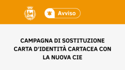 Campagna di sostituzione carta d'identit&agrave; cartacea con la CIE: il cale...