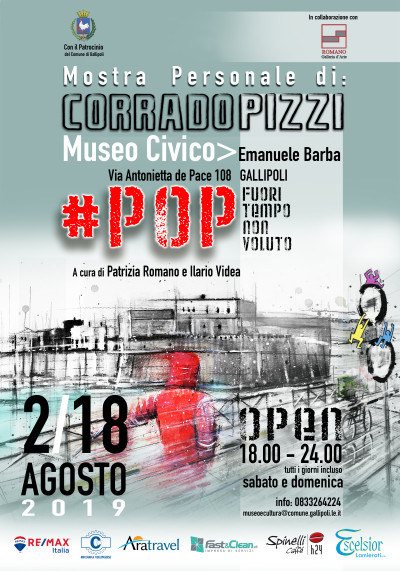 Mostra Personale Corrado Pizzi POP - Fuori Tempo Non Voluto