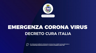 EMERGENZA COVID-19 (CORONAVIRUS).  “Decreto Cura Italia”.