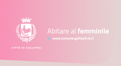 Abitare al femminile: il Comune di Gallipoli capofila del progetto che punta ...