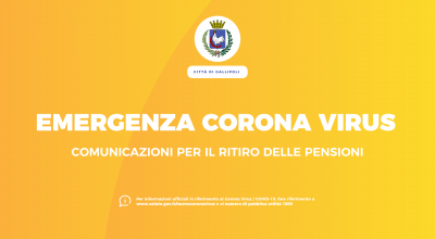 EMERGENZA COVID-19 (CORONAVIRUS). Comunicazioni per il ritiro delle pensioni