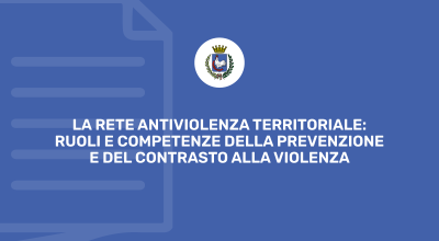 Corso di Formazione “LA RETE ANTIVIOLENZA TERRITORIALE: RUOLI E COMPETE...