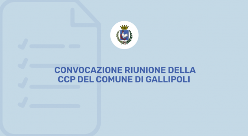 Convocazione riunione della CCP del Comune di Gallipoli