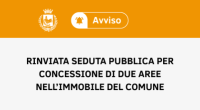 Rinviata la seduta pubblica di apertura delle buste per la concessione di due...