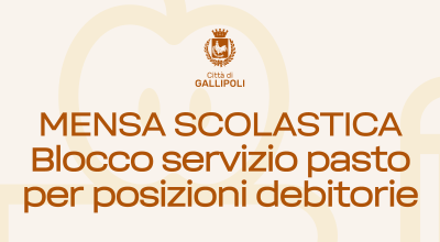 Servizio Mensa Scolastica - Blocco servizio pasto per posizioni debitorie