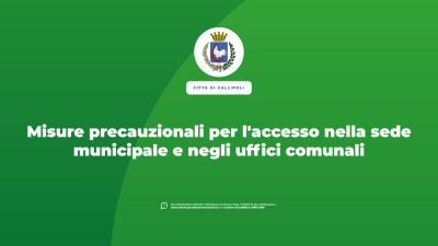 Misure precauzionali per l'accesso nella sede municipale e negli uffici comun...