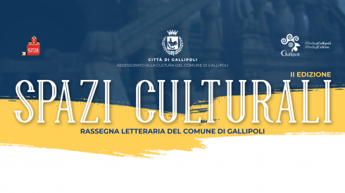 Spazi Culturali: la seconda edizione della rassegna letteraria del Comune di Gallipoli